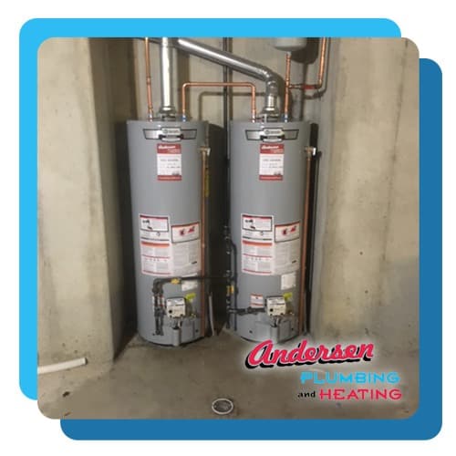 Water Heater Installations - Andersen Plumbing and Heating